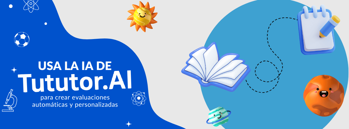 Cómo usar la IA para crear evaluaciones automáticas y personalizadas con TuTutor.AI